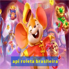 api roleta brasileira